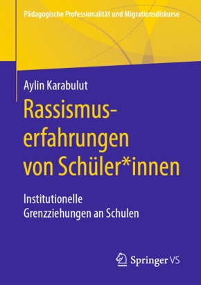 Rassismuserfahrungen von Schüler_innen; .