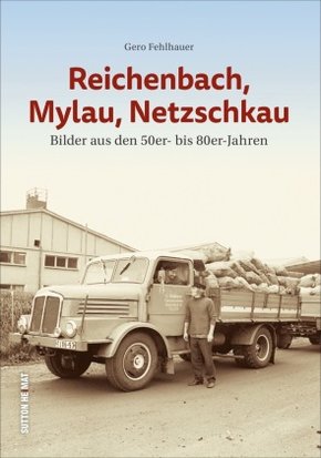 Reichenbach, Mylau, Netzschkau