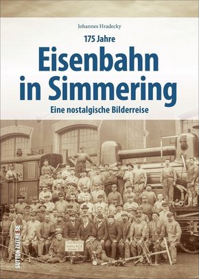 175 Jahre Eisenbahn in Simmering