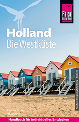 Reise Know-How Reiseführer Holland - Die Westküste mit Amsterdam, Den Haag und Rotterdam