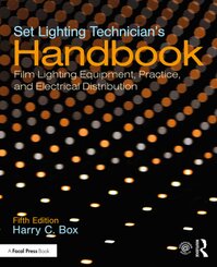 Set Lighting Technician's Handbook