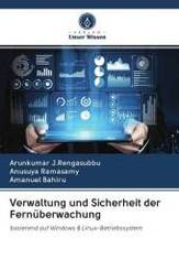 Verwaltung und Sicherheit der Fernüberwachung