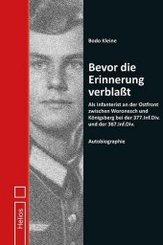 Bevor die Erinnerung verblaßt