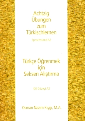 Achtzig Übungen zum Türkischlernen