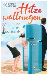 Hitzewallungen im Kühlschrank