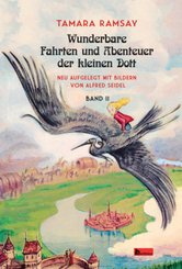 Wunderbare Fahrten und Abenteuer der kleinen Dott - Bd.2