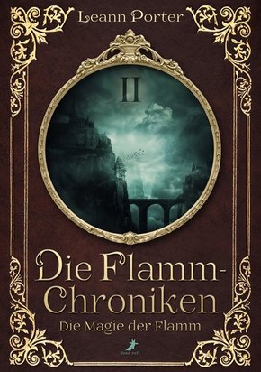 Die Flamm-Chroniken - Die Magie der Flamm