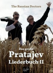 Das große Pratajev-Liederbuch II
