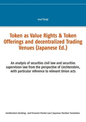 Token as Value Rights & Token Offerings and decentralized Trading Venues (Japanese)