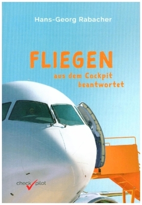 Fliegen aus dem Cockpit beantwortet