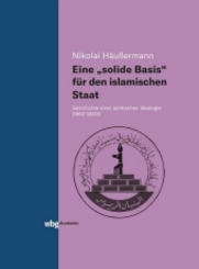 Eine "solide Basis" f&uuml;r den islamischen Staat