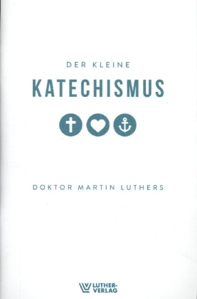 Der Kleine Katechismus