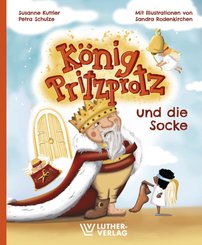 König Pritzprotz und die Socke