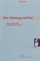 Der Abstieg zu Gott