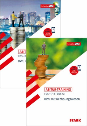 Abitur-Training FOS/BOS ? BWL mit Rechnungswesen Bayern 11./12. Klasse + 13. Klasse, 2 Bde.