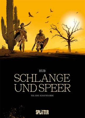 Schlange und Speer, Schatten-Berg