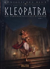 Königliches Blut: Kleopatra. Bd.3 - Bd.3