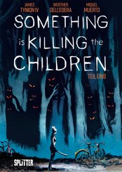 Something is killing the Children - Buch.1