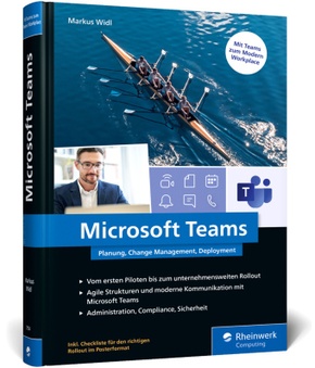 Microsoft Teams – Planung, Change Management, Deployment