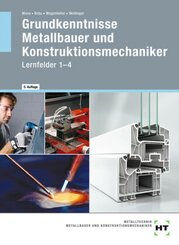 eBook inside: Buch und eBook Grundkenntnisse Metallbauer und Konstruktionsmechaniker, m. 1 Buch, m. 1 Online-Zugang