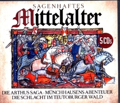 Sagenhaftes Mittelalter, 5 Audio-CD
