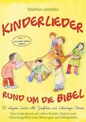 Kinderlieder rund um die Bibel, Vol. 3 - Religi&ouml;se Lieder inkl. Josefslied und Lebendiges Wasser