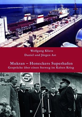 Mukran - Honeckers Superhafen