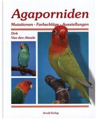 Agaporniden - Bd.2