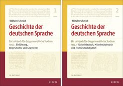 Geschichte der deutschen Sprache. Teil 1 und 2, Geschichte der deutschen Sprache, 2 Teile - Tl.1-2