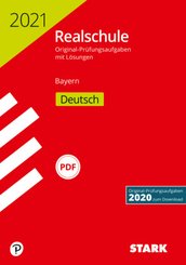 STARK Original-Prüfungen Realschule 2021 - Deutsch - Bayern