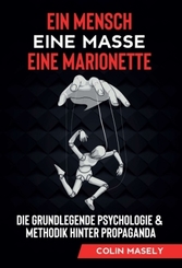 Ein Mensch - Eine Masse - Eine Marionette