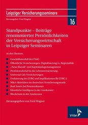 Standpunkte - Beiträge renommierter Persönlichkeiten der Versicherungswirtschaft in Leipziger Seminaren