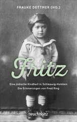 Fritz. Eine jüdische Kindheit in Schlewig-Holstein