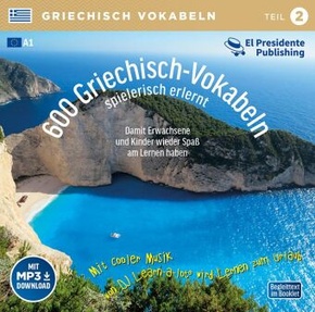 600 Griechisch-Vokabeln spielerisch erlernt; ., 1 Audio-CD mit mp3-Download Code - Tl.2