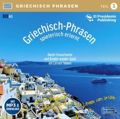 Griechisch-Phrasen spielerisch erlernt; ., 1 Audio-CD mit mp3-Download Code - Tl.1