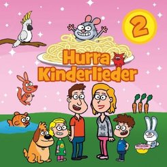 Hurra Kinderlieder. Tl.2, 1 Audio-CD, 1 Audio-CD
