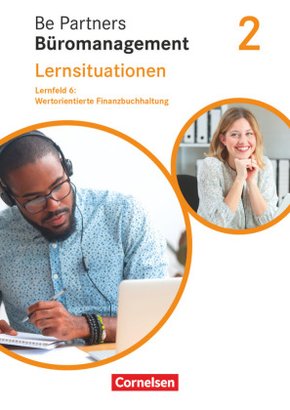 Be Partners - Büromanagement - Allgemeine Ausgabe - Neubearbeitung: Be Partners - Büromanagement - Ausgabe 2020 - 2. Ausbildungsjahr: Lernfelder 5-8