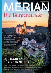 MERIAN MAGAZIN Die Burgenstraße - Deutschland für Romantiker