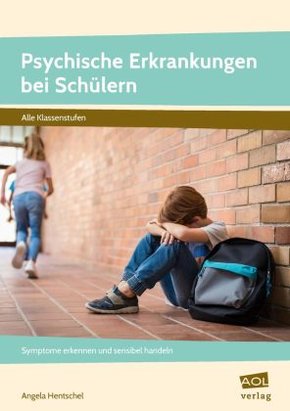 Psychische Erkrankungen bei Schülern