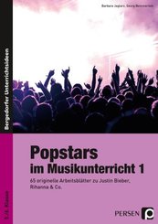 Popstars im Musikunterricht - Bd.1