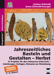 Jahreszeitliches Basteln und Gestalten - Herbst, m. 1 CD-ROM