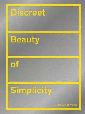 Discreet Beauty of Simplicity