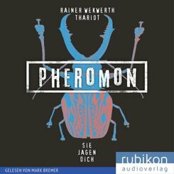 Pheromon - Sie jagen dich, 1 Audio-CD, MP3