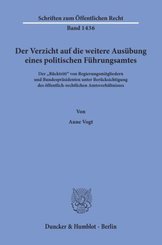 Der Verzicht auf die weitere Ausübung eines politischen Führungsamtes.