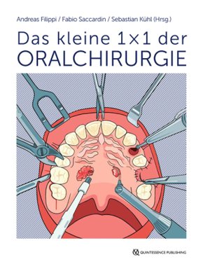 Das kleine 1 x 1 der Oralchirurgie