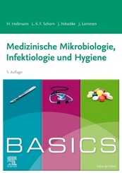 BASICS Medizinische Mikrobiologie, Infektiologie und Hygiene