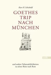 Goethes Trip nach München