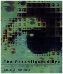 The Reconfigured Eye