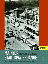 Mainzer Stadtspaziergänge - Bd.3
