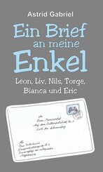 Ein Brief an meine Enkel